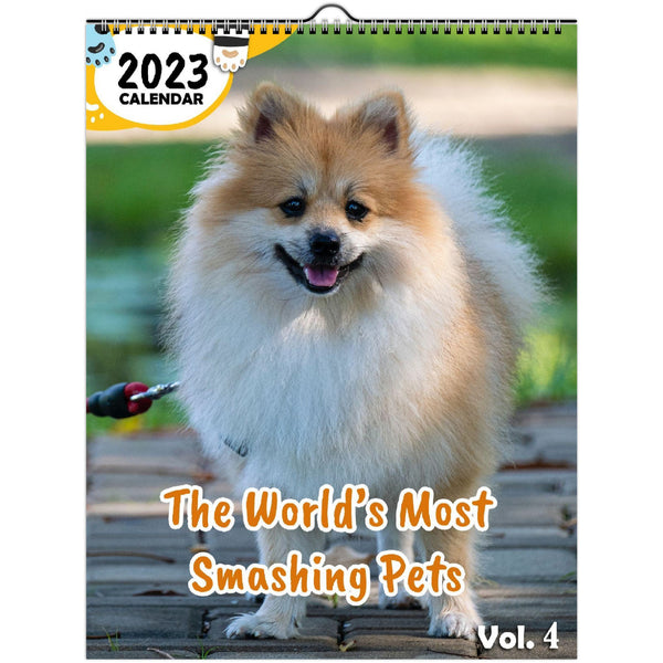 The World's Most Smashing Pets Volume Four: 2023 Wall Calendar