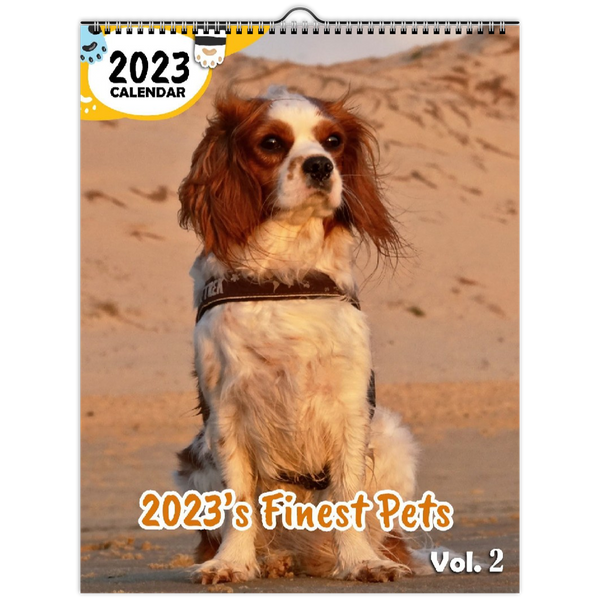 2023's Finest Pets Volume Two: 2023 Wall Calendar