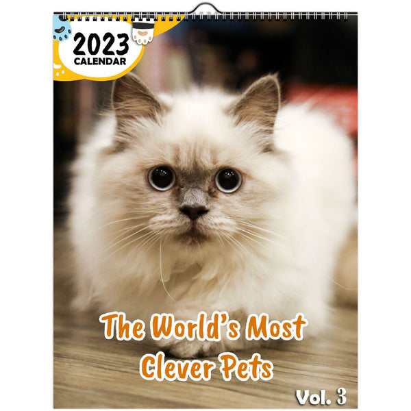 The World's Most Clever Pets Volume Three: 2023 Wall Calendar