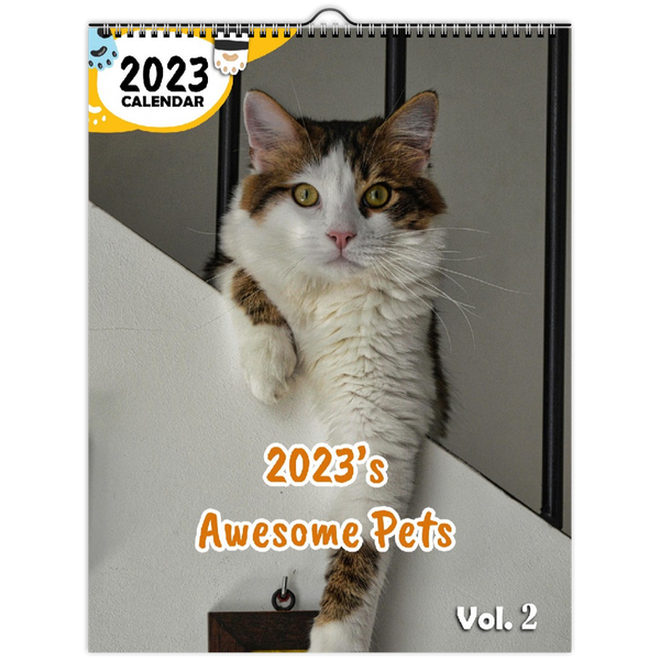 2023's Awesome Pets Volume Two: 2023 Wall Calendar