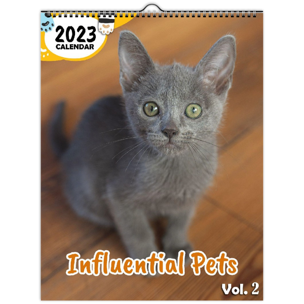 Influential Pets Volume Two: 2023 Wall Calendar