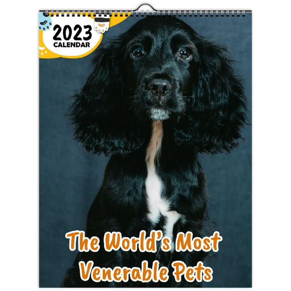 The World's Most Venerable Pets: 2023 Wall Calendar