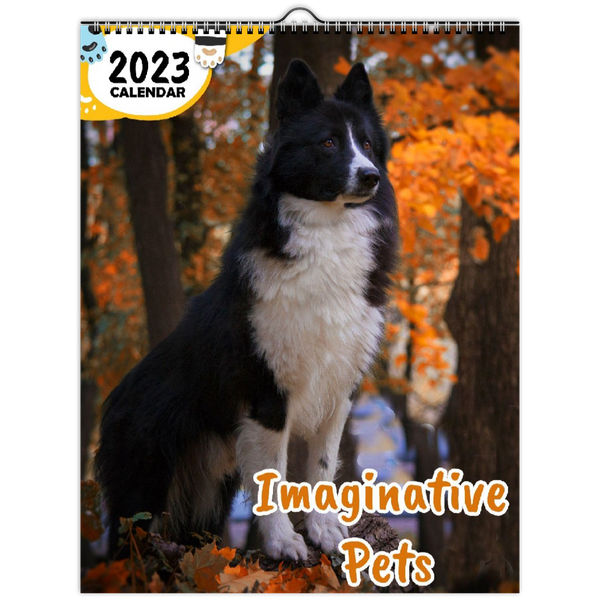 Imaginative Pets: 2023 Wall Calendar