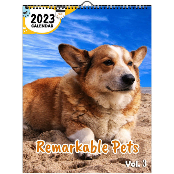 Remarkable Pets Volume Three: 2023 Wall Calendar