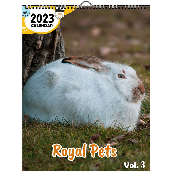 Royal Pets Volume Three: 2023 Wall Calendar