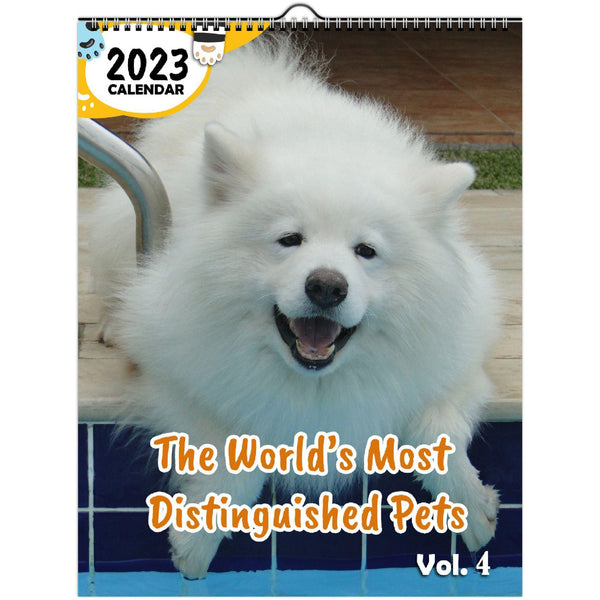 The World's Most Distinguished Pets Volume Four: 2023 Wall Calendar