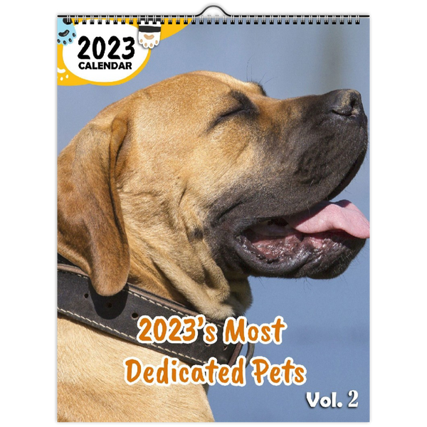 2023's Most Dedicated Pets Volume Two: 2023 Wall Calendar