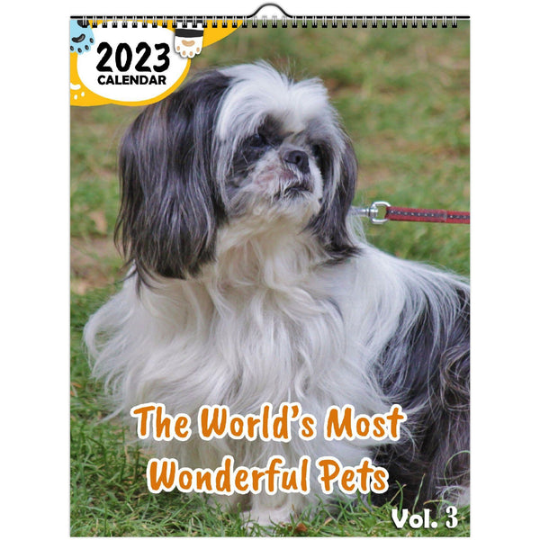 The World's Most Wonderful Pets Volume Three: 2023 Wall Calendar