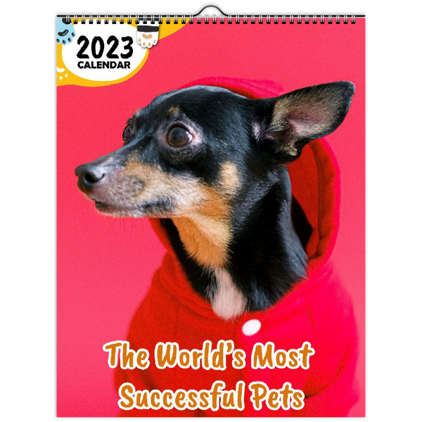 The World's Most Successful Pets: 2023 Wall Calendar