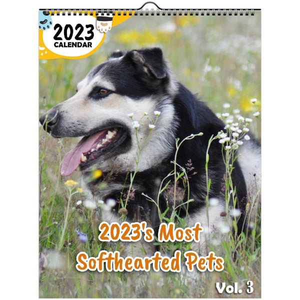 2023's Most Softhearted Pets Volume Three: 2023 Wall Calendar