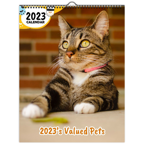 2023's Valued Pets: 2023 Wall Calendar