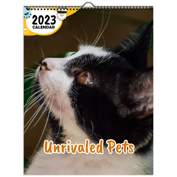 Unrivaled Pets: 2023 Wall Calendar