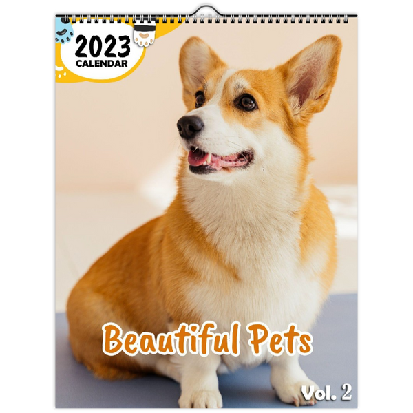 Beautiful Pets Volume Two: 2023 Wall Calendar
