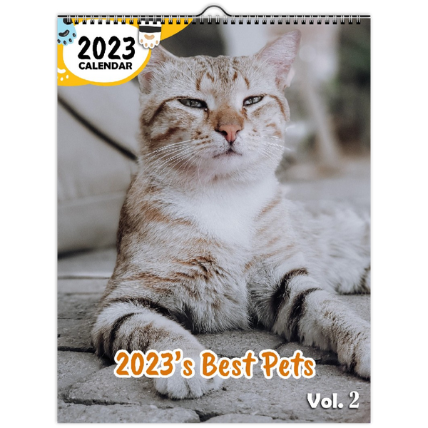 2023's Best Pets Volume Two: 2023 Wall Calendar