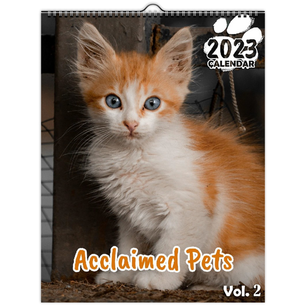 Acclaimed Pets Volume Two: 2023 Wall Calendar