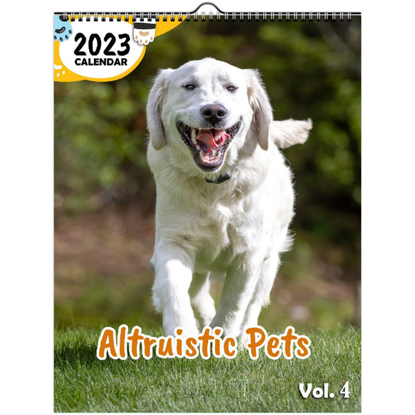 Altruistic Pets Volume Four: 2023 Wall Calendar