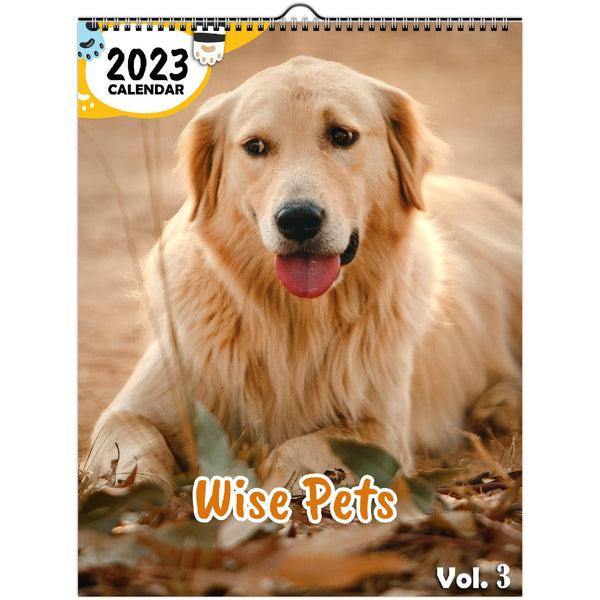 Wise Pets Volume Three: 2023 Wall Calendar
