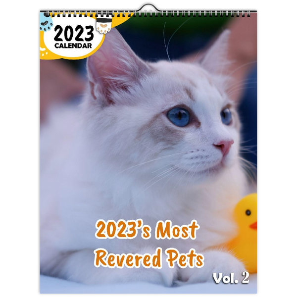 2023's Most Revered Pets Volume Two: 2023 Wall Calendar
