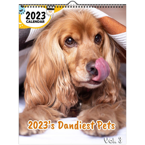 2023's Dandiest Pets Volume Three: 2023 Wall Calendar