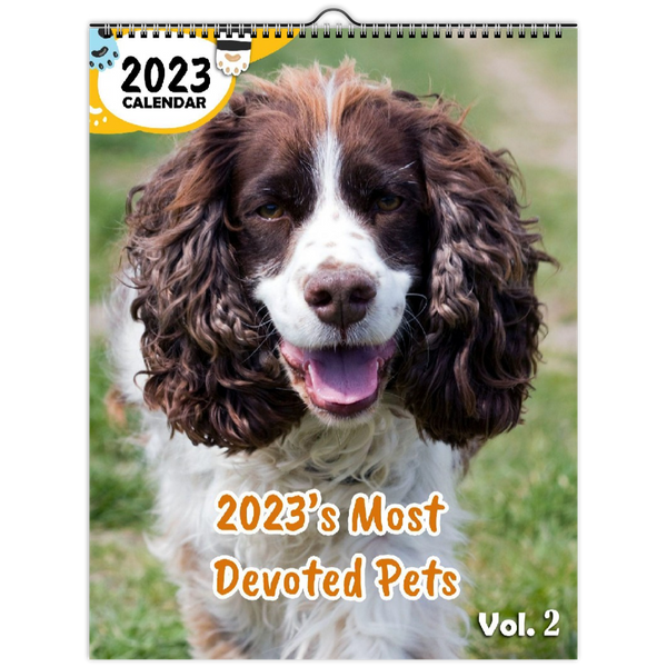 2023's Most Devoted Pets Volume Two: 2023 Wall Calendar