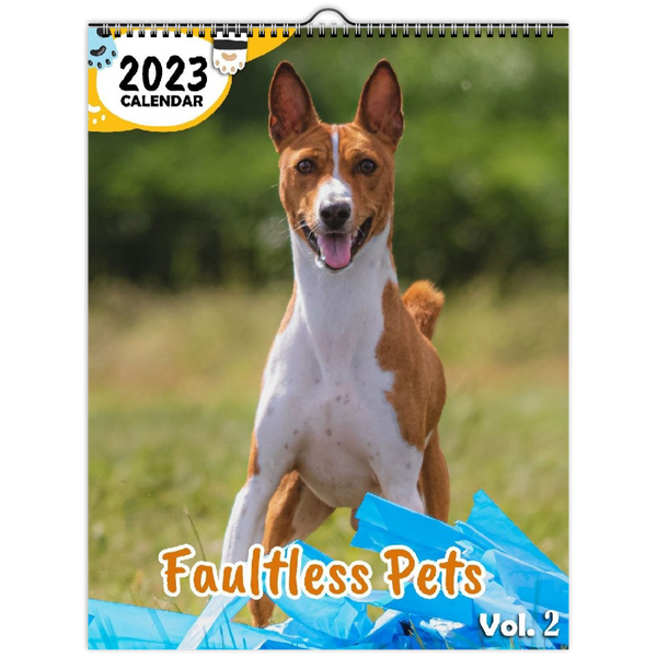 Faultless Pets Volume Two: 2023 Wall Calendar