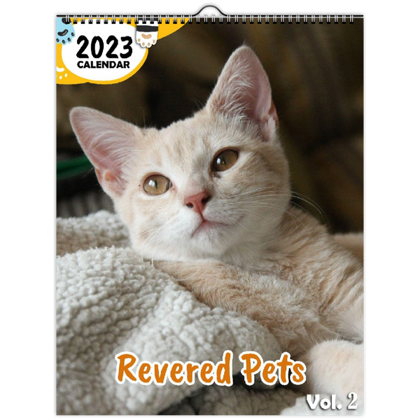Revered Pets Volume Two: 2023 Wall Calendar