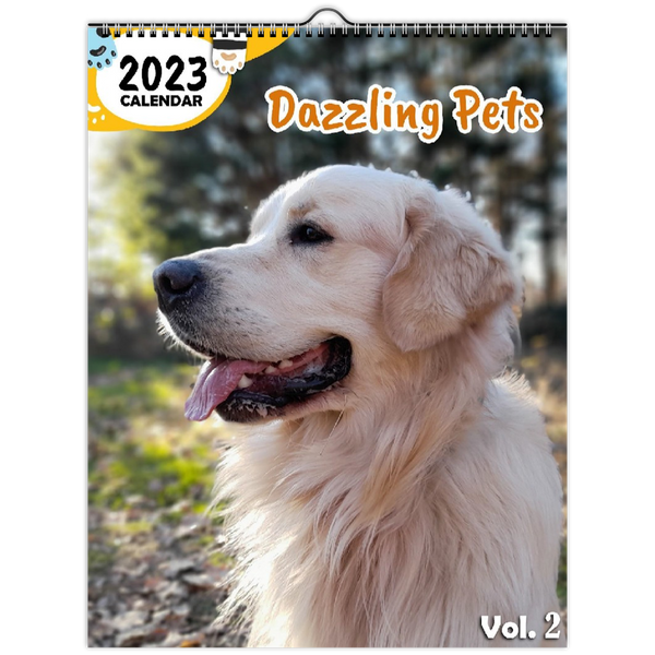 Dazzling Pets Volume Two: 2023 Wall Calendar