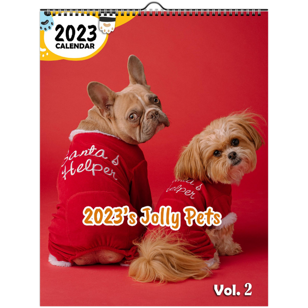 2023's Jolly Pets Volume Two: 2023 Wall Calendar