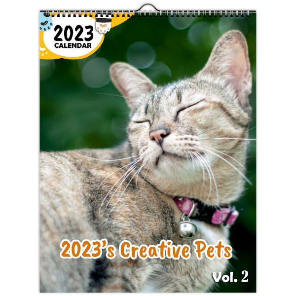 2023's Creative Pets Volume Two: 2023 Wall Calendar