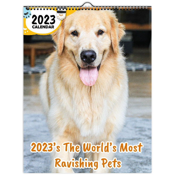 2023's The World's Most Ravishing Pets: 2023 Wall Calendar