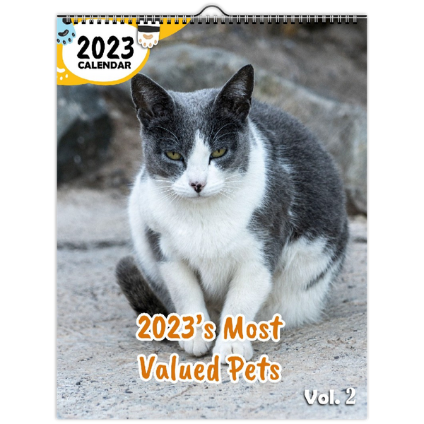 2023's Most Valued Pets Volume Two: 2023 Wall Calendar