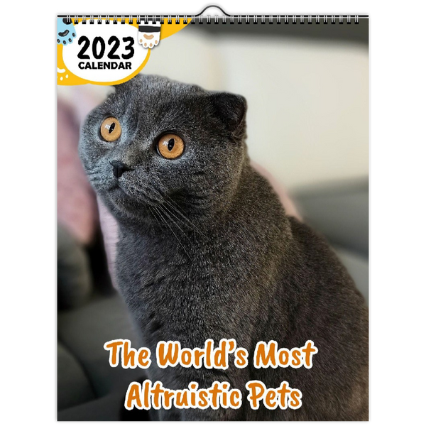 The World's Most Altruistic Pets: 2023 Wall Calendar