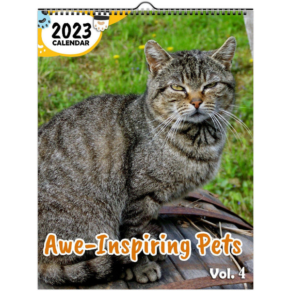 Awe-Inspiring Pets Volume Four: 2023 Wall Calendar