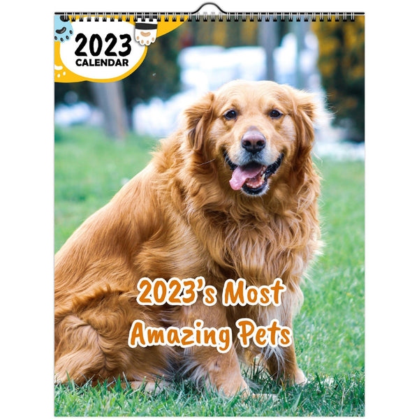 2023's Most Amazing Pets: 2023 Wall Calendar
