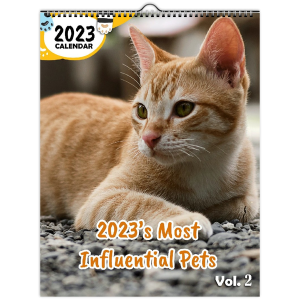 2023's Most Influential Pets Volume Two: 2023 Wall Calendar