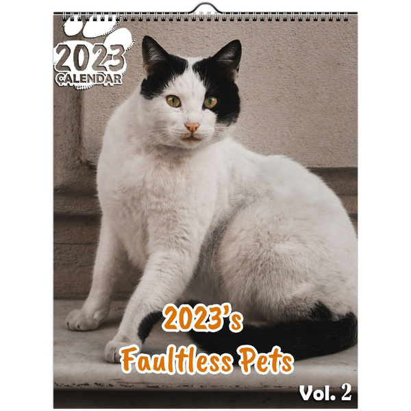2023's Faultless Pets Volume Two: 2023 Wall Calendar