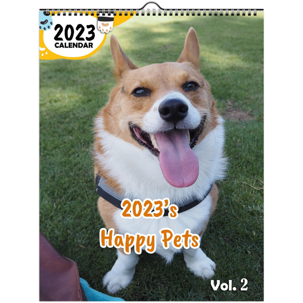 2023's Happy Pets Volume Two: 2023 Wall Calendar
