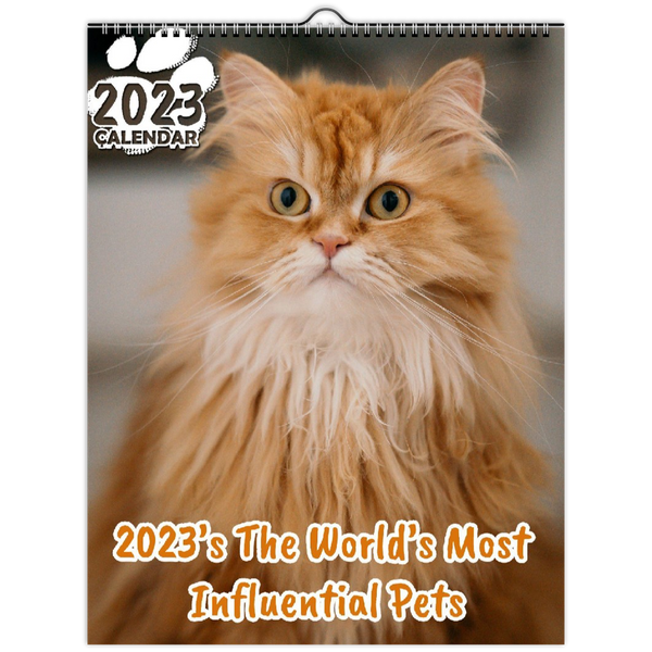 2023's The World's Most Influential Pets: 2023 Wall Calendar