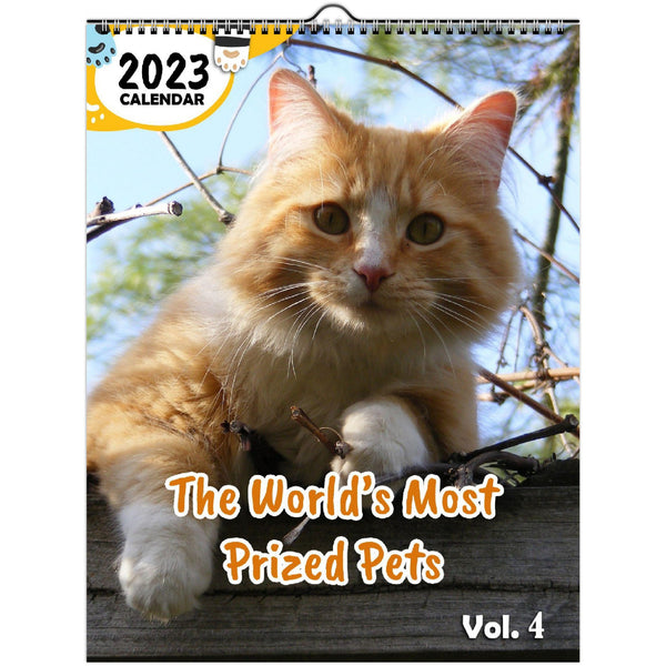 The World's Most Prized Pets Volume Four: 2023 Wall Calendar
