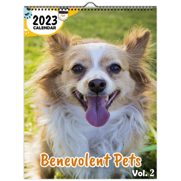 Benevolent Pets Volume Two: 2023 Wall Calendar