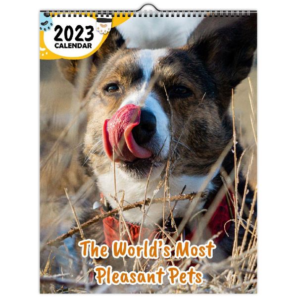 The World's Most Pleasant Pets: 2023 Wall Calendar