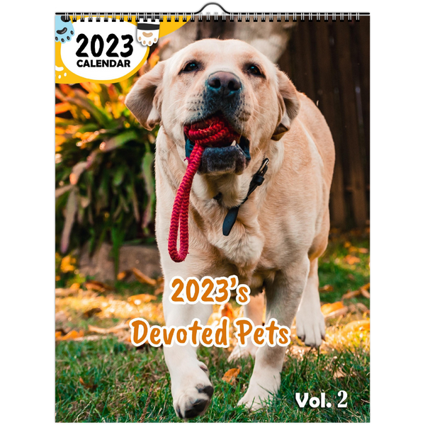 2023's Devoted Pets Volume Two: 2023 Wall Calendar