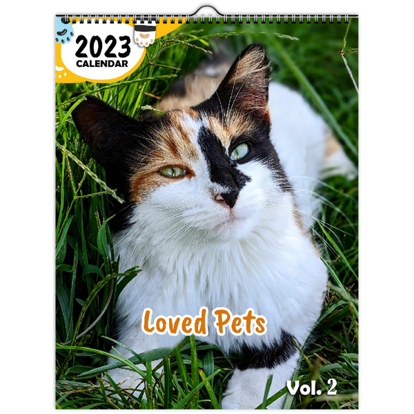 Loved Pets Volume Two: 2023 Wall Calendar
