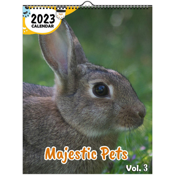 Majestic Pets Volume Three: 2023 Wall Calendar