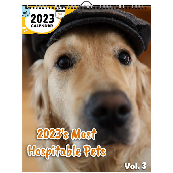 2023's Most Hospitable Pets Volume Three: 2023 Wall Calendar