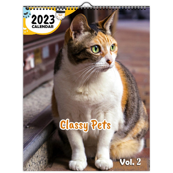 Classy Pets Volume Two: 2023 Wall Calendar