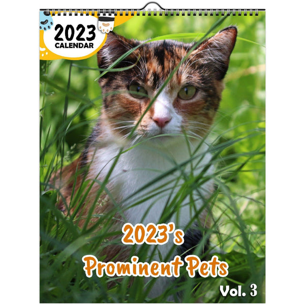 2023's Prominent Pets Volume Three: 2023 Wall Calendar