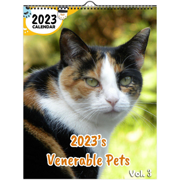 2023's Venerable Pets Volume Three: 2023 Wall Calendar