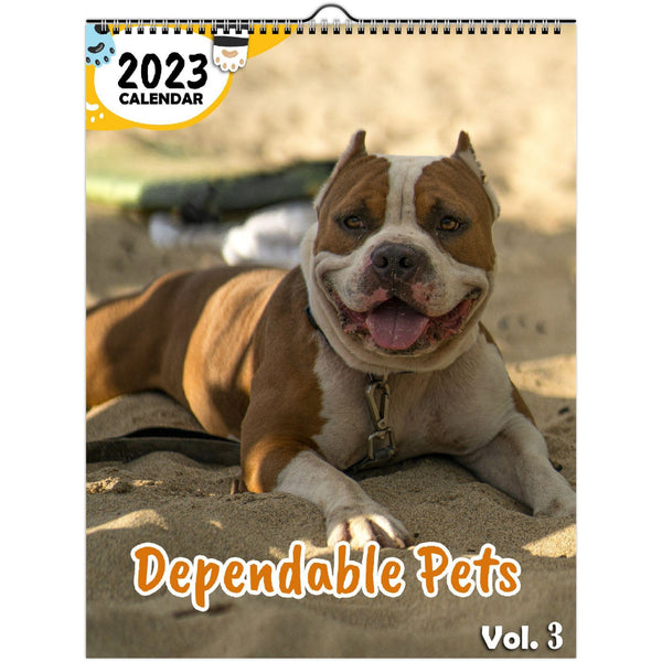 Dependable Pets Volume Three: 2023 Wall Calendar