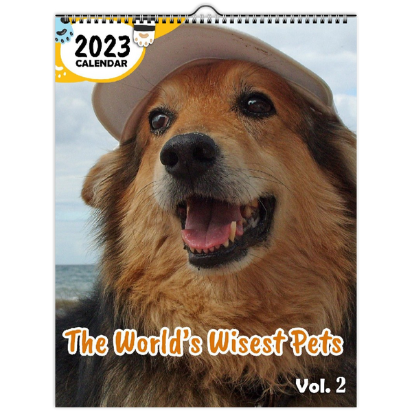 The World's Wisest Pets Volume Two: 2023 Wall Calendar